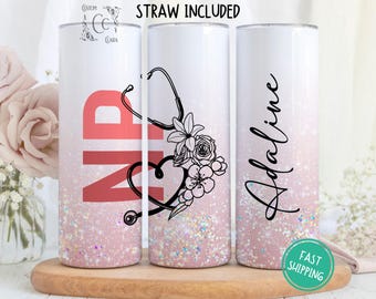 Personalized NP Tumbler, Nurse Practitioner Glitter Tumbler, NP Gifts, Nurses Week Gift for Nurse Practitioner Floral To Go Cup, Cute NP Cup