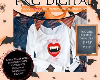 Dracula Halloween Fangtastic Queen-Digital PNG Download Bundle-Two Sizes Included For You-Sticker And T-Shirt Sizes Ready To Use!