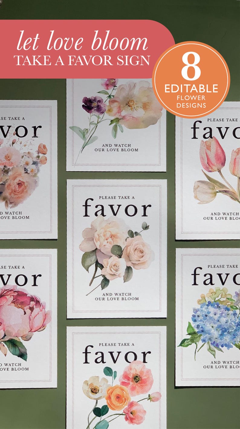 Bridal Shower Favor Sign Wedding Favor Sign Floral Bridal Shower Sign for Favors Editable Wedding Sign Template Let Love Grow Love in Bloom Take a favor sign for shower Baby shower favor sign ideas for favor sign wedding shower