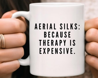 Aerialist Gift, Aerial Silks, Acrobat Gift, Trapeze Artist, Circus Performer Gift, Funny Aerialist Gift, Aerialist Mug, Novelty Aerialist