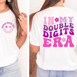 In My Double Digits Era Shirt, 10th Birthday Shirt, 10 Birthday Girl Gift, 10 Year Old Birthday Outfit, Double Digits Birthday Party Shirt