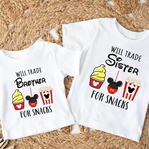 Will Trade Sister For Snacks Shirt, Will Trade Brother For Snacks Shirt, Disney Snacks, Disney Snack Goal, Snacking Around The World Shirt