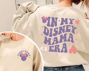 In My Disney Mom Era Sweatshirt, Minnie Mouse Mom Shirt, Disney Mom Shirt, Disney Mama Shirt, Disney Mothers Day Shirt, Mickey Mom Shirt