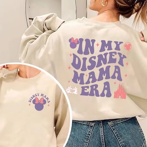 In My Disney Mom Era Sweatshirt, Minnie Mouse Mom Shirt, Disney Mom Shirt, Disney Mama Shirt, Disney Mothers Day Shirt, Mickey Mom Shirt