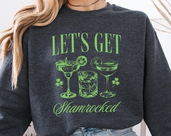 Let's Get Shamrocked Shirt, St. Patrick's Day Irish Shirt, St. Paddy's Day Drinking Shirt, Lucky Day Shirt, Drinking Shamrock Shirt