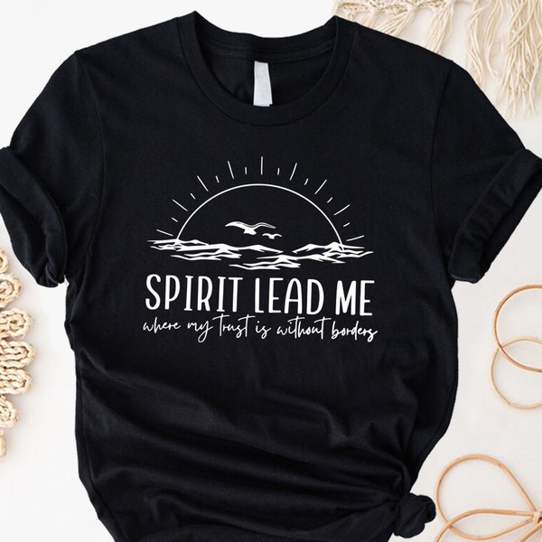 Spirit Lead Me Christian Shirt, Faith Shirt, Bible Verse Shirt, Sun Waves Tee, Religious Shirt, Jesus Shirt, Baptism Shirt, Bible Quotes Tee