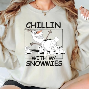 Olaf Christmas Sweatshirt, Disney Frozen Christmas Party Shirt, Snowman Disneyland Christmas Shirt, Chillin With My Snowmies Tee