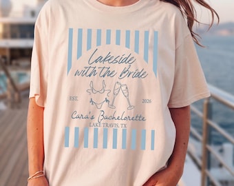 Custom Bachelorette T-shirt, Lakeside With The Bride Tee, Bikini Bach Party Hoodie, Bride Besties Shirt