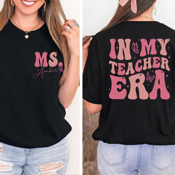 Personalized In My Teacher Era Sweatshirt, Teacher Custom Name Sweatshirt, Teacher Era Shirt, First Grade Teacher Sweatshirt, Back to School