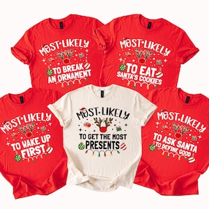 Benutzerdefinierte wahrscheinlich Weihnachten Shirt, Familie passende Pyjama Shirts, lustige Gruppe Weihnachten Urlaub Sweatshirt, wahrscheinlich Zitate T-Shirt