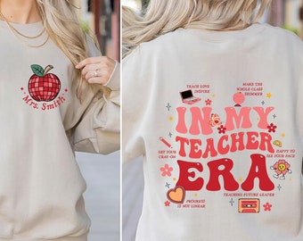 Personalized In My Teacher Era Sweatshirt, Teacher Custom Name Sweatshirt, Teacher Era Shirt, First Grade Teacher Sweatshirt, Back to School