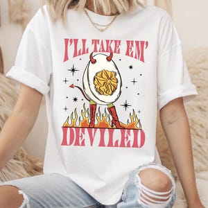 I'll Take Em' Deviled Shirt, Deviled Eggs Thanksgiving Tee, Halloween Devil Egg Shirt, Funny Thanksgiving Sweaters, Dinner Hoodie