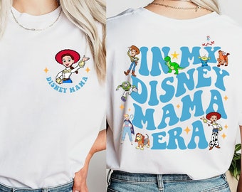 In My Disney Mom Era Toy Story Shirt, Toy Story Jessie Mom Shirt, Disney Family Shirt, Disneyland Mothers Day, Disney Girls Trip Shirt