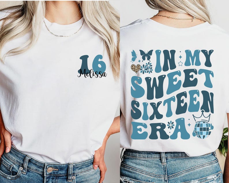 In My Sweet Sixteen Era Shirt, Sweet 16 Shirt, 16th Birthday Gift, 16 Birthday Party Shirt, Sweet 16 Squad Shirt, Birthday Girl Shirt image 1