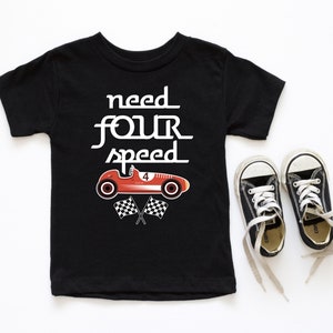 Car Race Birthday Shirt, Need four Speed Birthday Tees, Cars 4th Birthday Shirt, Birthday Boy Shirt, 4th Birthday, Racing Birthday Tee
