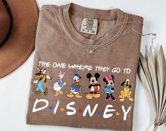 Comfort Colors® The One Where They Go To Shirt, Adventure Squad Tee, Magic Kingdom Shirt, Family Matching Trip Tee