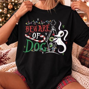 Christmas Zero Dog T-shirt, Funny Christmas Ghost Shirt, Beware of Dog Graphic Tee, Spooky Christmas Sweatshirt