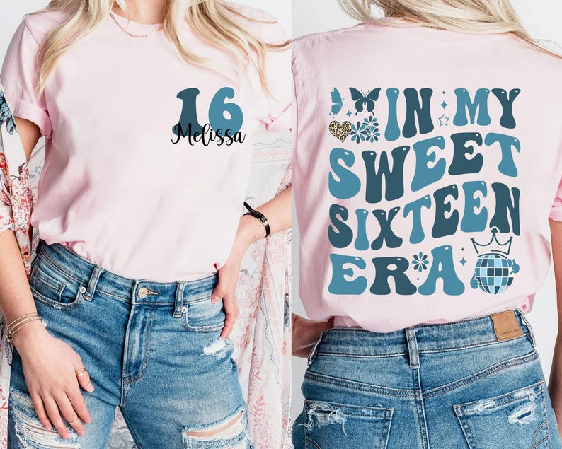 In My Sweet Sixteen Era Shirt, Sweet 16 Shirt, 16th Birthday Gift, 16 Birthday Party Shirt, Sweet 16 Squad Shirt, Birthday Girl Shirt image 2