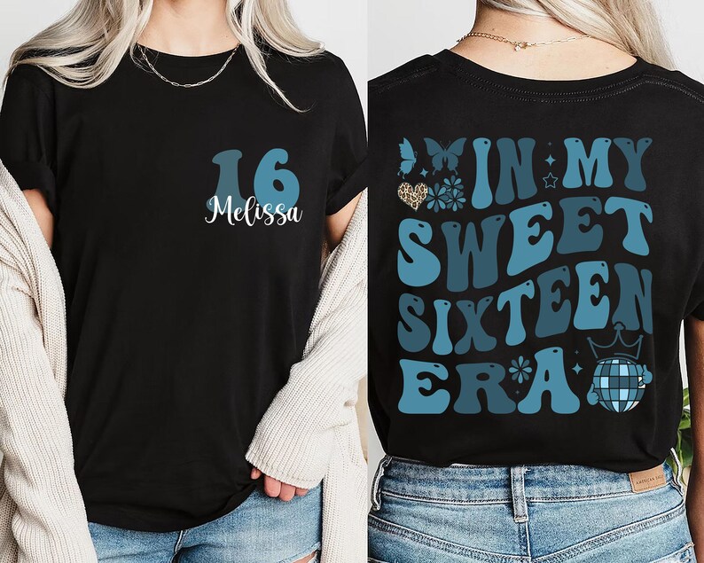In My Sweet Sixteen Era Shirt, Sweet 16 Shirt, 16th Birthday Gift, 16 Birthday Party Shirt, Sweet 16 Squad Shirt, Birthday Girl Shirt image 3