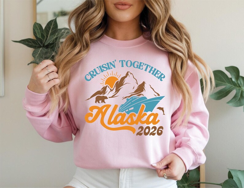 Alaska Cruise 2026 Shirt, Cruisin Together Sweatshirt, Matching Family ...