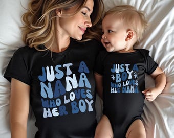 Just A Boy Who Loves His Nana Shirt, Just A Nana Who Loves Her Boy Tee, Matching Nana Kids Shirt, In My Nana Era Shirt, Family Matching Tee