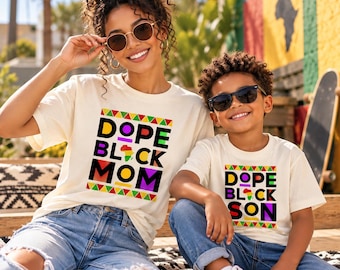 Dope Black Family Shirt, Black Mom Son T-shirt, Black History Month Tee, Black Pride Sweatshirt, Dope Black Mom Dope Black Son Sweatshirt