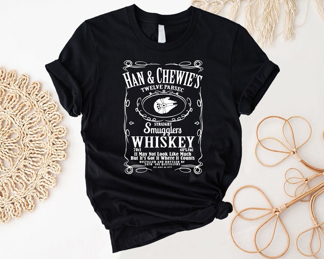 Han and Chewie's Smuggler Whiskey Shirt, Star Wars Drinking Shirts ...
