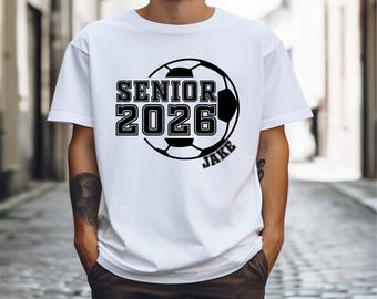Custom Soccer Shirt, 2026 Senior Soccer Tee, Soccer Fan Shirt, Soccer Game Day, Soccer Mascot Shirt, Soccer Dad Shirt, Soccer Team Sweater