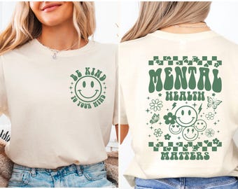 Mental Health Matters Shirt, Mental Health Awareness Shirt, Mental Health Teacher Shirt, Therapist Shirt, Psychologist Shirt, Counselor Tee