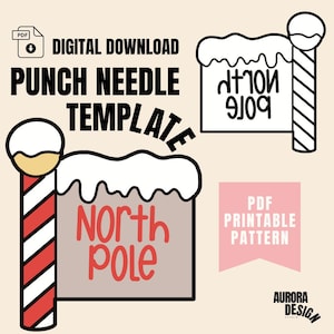 North Pole Sign Christmas Punch Needle Template, Mug Rug,Punch Needle Pattern,Punch Needle, PDF Pattern,Santa Art,Christmas Set Punch Needle