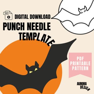 May include: Digital download punch needle template featuring a black bat silhouette against an orange circle. The design includes the text "DIGITAL DOWNLOAD PUNCH NEEDLE TEMPLATE" and "PDF PRINTABLE PATTERN" on a light pink banner. The Aurora Design Studio logo is also visible.
