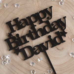 Happy Birthday  acrylic birthday cake topper Any Name