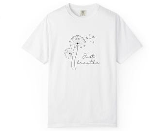 Just Breathe Unisex T-shirt, Breathable Tee, Relaxation Shirt, Mindfulness Top, Meditation Apparel