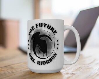 Fourth Wing Ceramic Mug (15oz): Xaden Riorson, Future Mrs. Riorson Mug, Empyrean Series Gifts, Book Lovers, Romantasy Gifts, Bookish