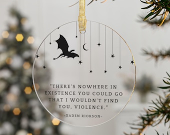 Xaden Quote Acrylic Ornament, Fourth Wing Ornament, Fourth Wing Gifts, Book Lovers, Bookish, Dragon Ornament, Fourth Wing Christmas Gifts