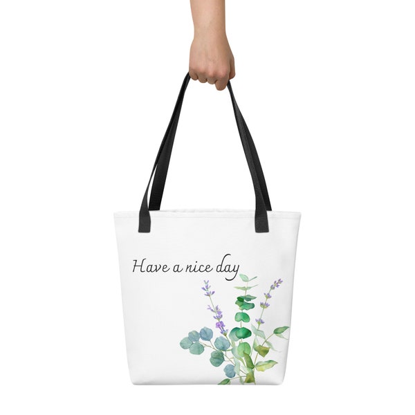 Have a nice day - Stoffbeutel, Tragetasche, Handgemachte Einkaufstasche mit Print, Umweltfreundlich, Wiederverwendbar, Shopping Bag