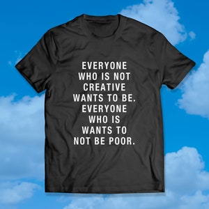 Starving Artist Shirt Geschenk für Designer Kreatives T-Shirt Zitat