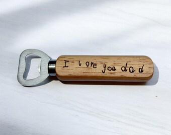 Personalised Handwriting Bottle Opener: Laser Engraved Wood Keepsake