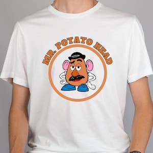 Mr Potato head, Matching Family Shirts, Toy Story Characters Shirt, Unisex shirt, Disney vacation shirt, Cute Disney Shirt, Classic Disney