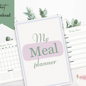 May include: Printable meal planner with a monthly calendar, weekly planner, and a title that says "My Meal Planner". The design features a light pink and green color scheme.