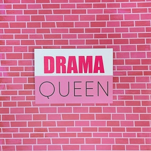 Drama Queen greeting card