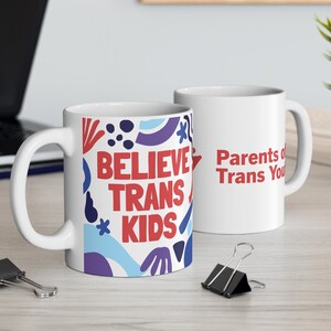 Trans kids mug, Transgender mug, Transgender gift, Trans Pride, LGBTQ mug, Support trans youth, Protect trans kids