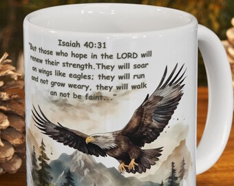 ISAIAH 40:31 Mug Hope in Lord Mugs Renew Strength Mug Message Scriptures Mugs