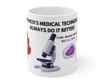 PUERTO RICO'S Medical Technologists Always Do It Better Ceramic Mug Tecnólogos Médicos de Puerto Rico Taza