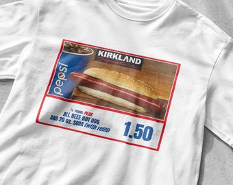 Costco Hotdog "if you raise the price of the hotdog" quote t-shirt, meme shirt, funny t-shirt, costco shirt, costco hotdog tee, graphic tee