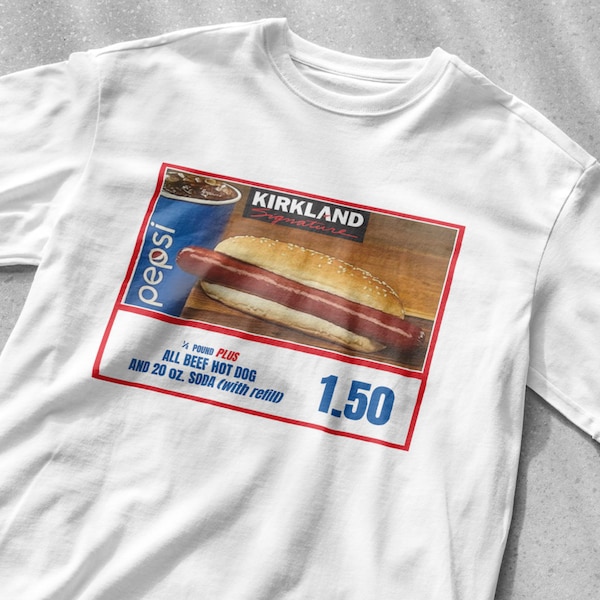 Costco Hotdog "if you raise the price of the hotdog" quote t-shirt, meme shirt, funny t-shirt, costco shirt, costco hotdog tee, graphic tee