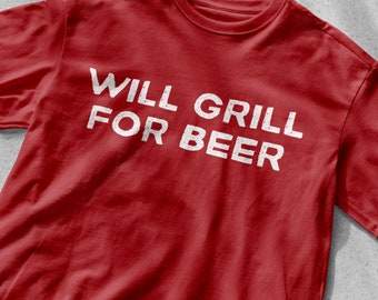 Will Grill For Beer Dad Shirt | Funny Dad T-Shirt | Barbecue Shirt for Dad | Fathers Day Shirt | Birthday Gift for Dad | BBQ Shirt