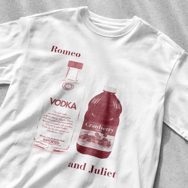 Wodka Cranberry Romeo und Julia trinken T-Shirt, lustiges trinkendes T-Shirt, lustiges Shirt, lustiges Meme T-Shirt, Bier trinkendes Shirt, Party Shirt