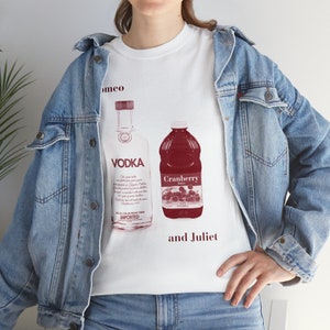 Vodka Cranberry Romeo and Juliet Drinking T-Shirt, Funny Drinking T-Shirt, Funny Shirt, Funny Meme T-Shirt, Beer Drinking Shirt, Party Shirt zdjęcie 9