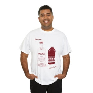 Vodka Cranberry Romeo and Juliet Drinking T-Shirt, Funny Drinking T-Shirt, Funny Shirt, Funny Meme T-Shirt, Beer Drinking Shirt, Party Shirt zdjęcie 8